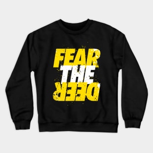 Fear the Deer - Yellow and White Text Crewneck Sweatshirt